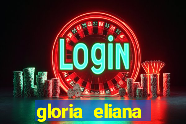 gloria eliana ribeiro letra